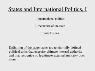 States and International Politics, I