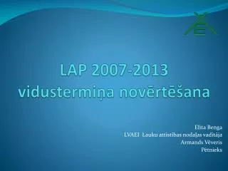 lap 2007 2013 vidustermi a nov rt ana