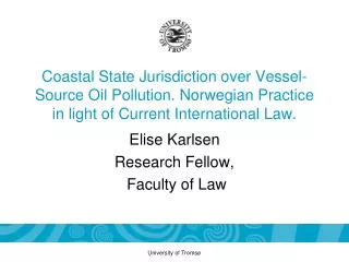 Elise Karlsen Research Fellow, Faculty of Law