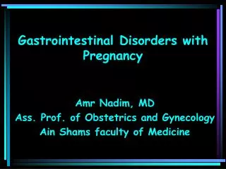 Gastrointestinal Disorders with Pregnancy