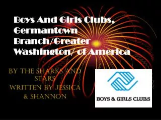 Boys And Girls Clubs, Germantown Branch/Greater Washington/ of America