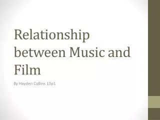 Relationship between Music and Film