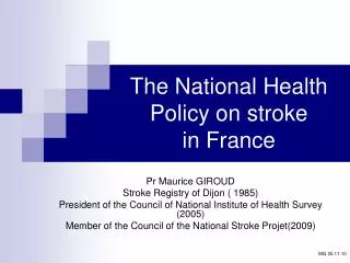 The National Health Policy on stroke in France