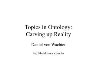 Topics in Ontology: Carving up Reality