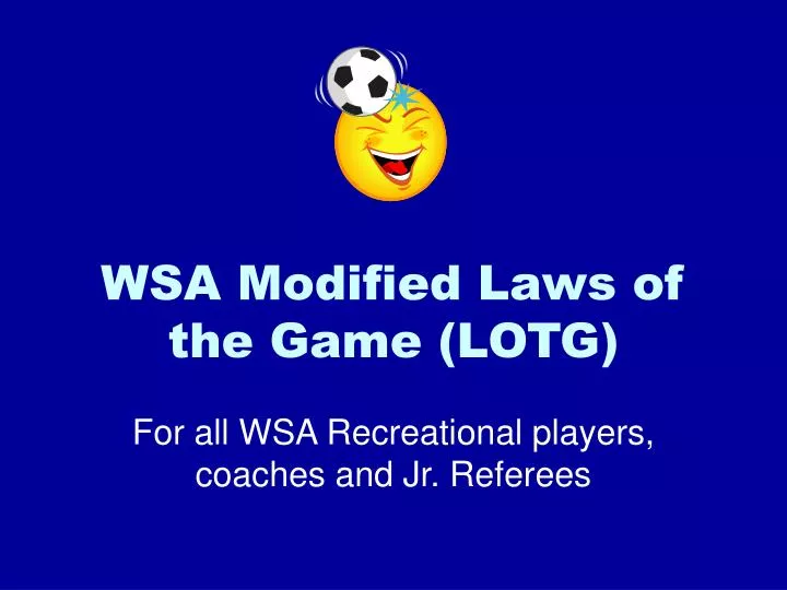 wsa modified laws of the game lotg