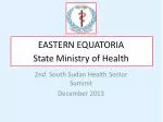 Eastern Equatoria Health Sector Summit 2013: Current Status and Future Recommendations - slide 1