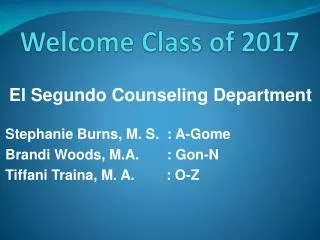 Welcome Class of 2017