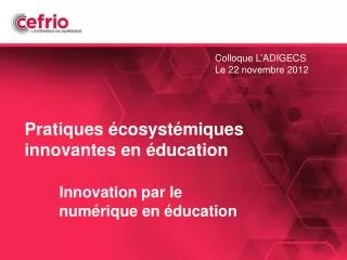 pratiques cosyst miques innovantes en ducation innovation par le num rique en ducation