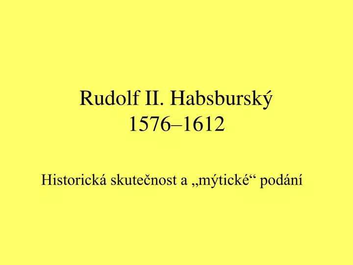 rudolf ii habsbursk 1576 1612