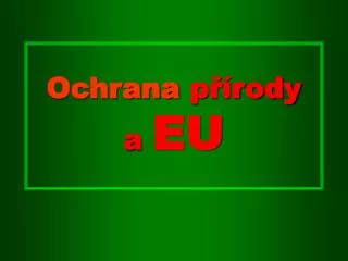 ochrana p rody a eu