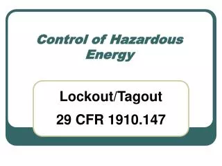 Control of Hazardous Energy