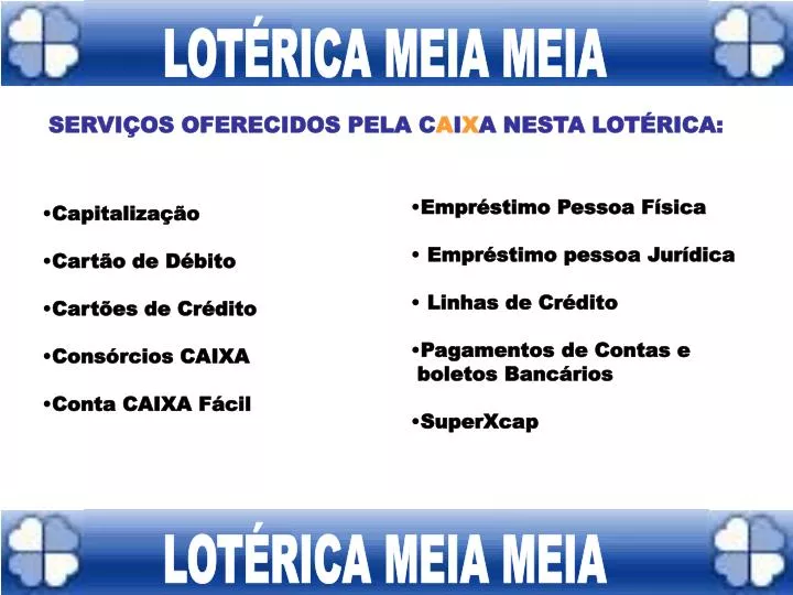 PPT - LOTÉRICA MEIA MEIA PowerPoint Presentation, free download - ID:4212375