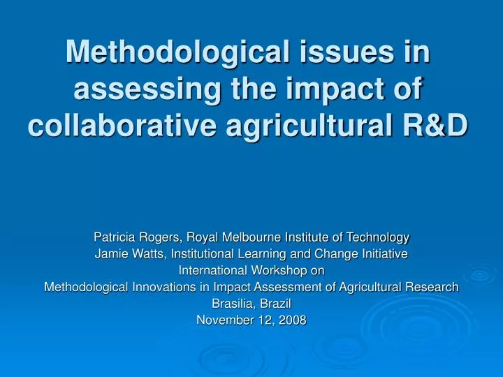 methodological issues in assessing the impact of collaborative agricultural r d