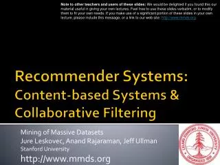 Recommender Systems: Con t e n t -based Systems &amp; Collaborative Filtering
