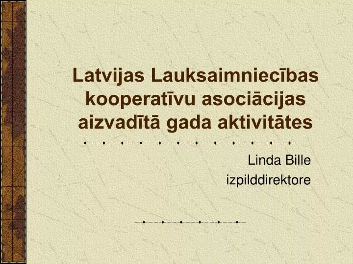 latvijas lauksaimniec bas kooperat vu asoci cijas aizvad t gada aktivit tes