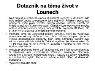 dotazn k na t ma ivot v lounech