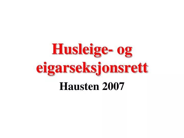 husleige og eigarseksjonsrett