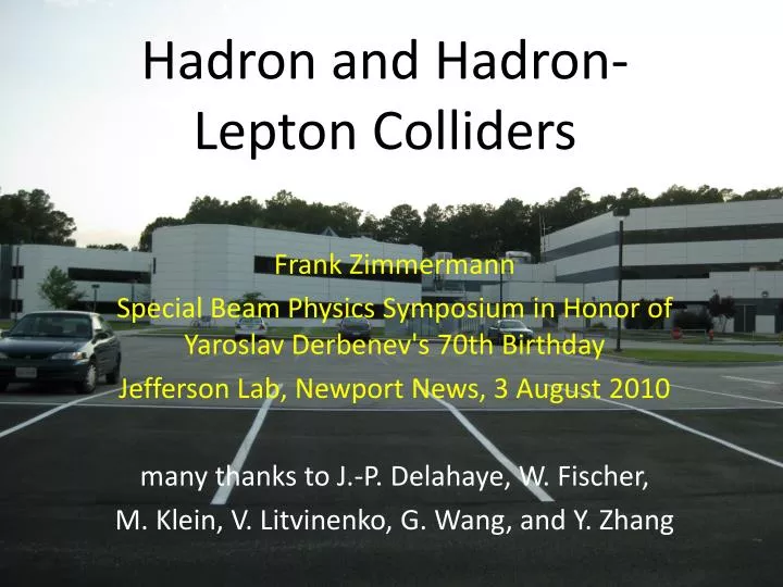 hadron and hadron lepton colliders