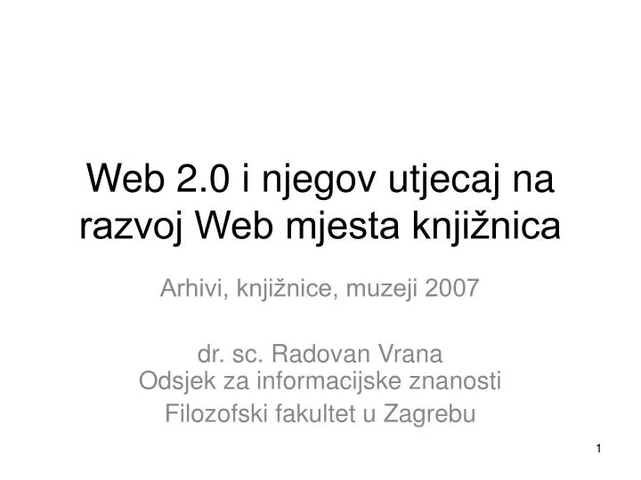 web 2 0 i njegov utjecaj na razvoj web mjesta knji nica
