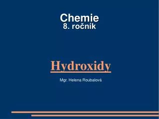 hydroxidy mgr helena roubalov