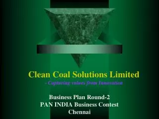 Clean Coal Solutions Limited - Capturing values from Innovation