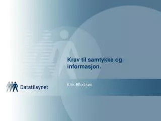 krav til samtykke og informasjon