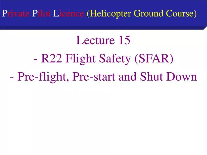 p rivate p ilot l icence helicopter ground course