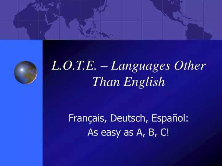 l o t e languages other than english