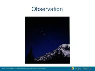observation