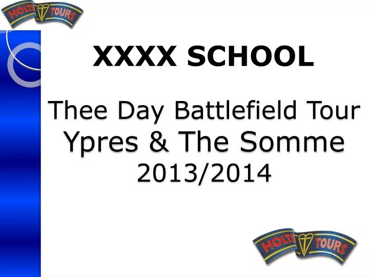 thee day battlefield tour ypres the somme 2013 2014
