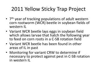 2011 Yellow Sticky Trap Project
