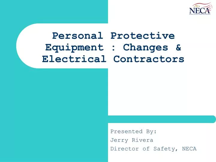 personal protective equipment changes electrical contractors