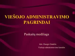 vie ojo administravimo pagrindai