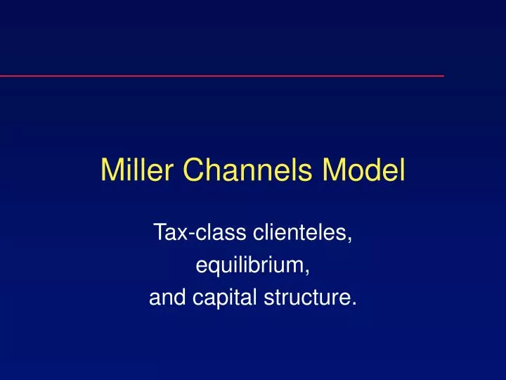 miller channels model