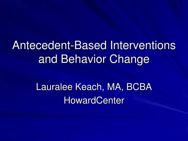 antecedent based interventions and behavior change