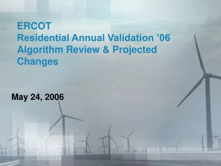 ercot residential annual validation 06 algorithm review projected changes