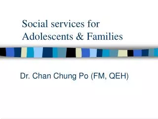 Social services for Adolescents &amp; Families