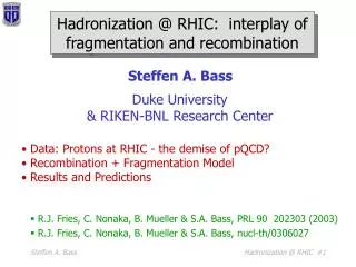 Hadronization @ RHIC: interplay of fragmentation and recombination