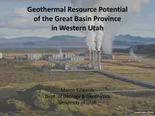 Geothermal Resource Potential of the Great Basin Province in Western Utah