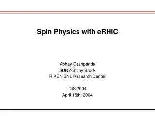 Spin Physics with eRHIC