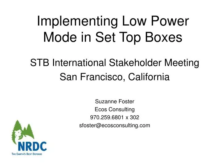 implementing low power mode in set top boxes