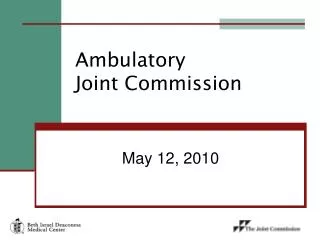 Ambulatory Joint Commission