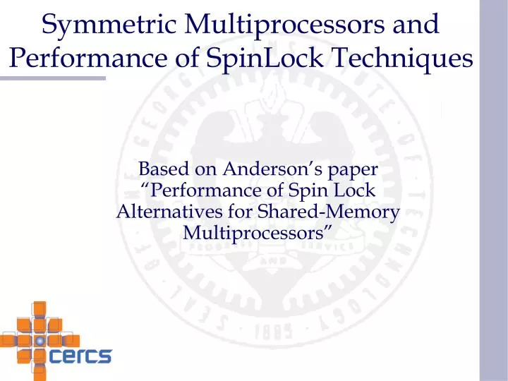 symmetric multiprocessors and performance of spinlock techniques