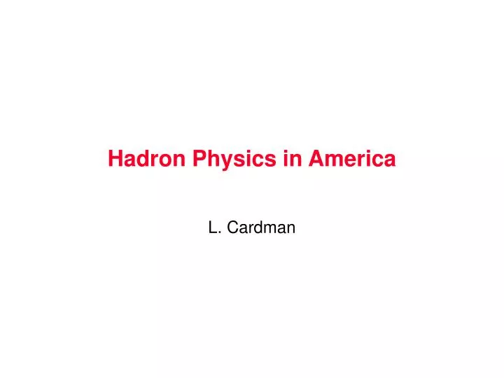 hadron physics in america