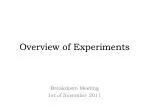 Overview of Experiments - slide 1