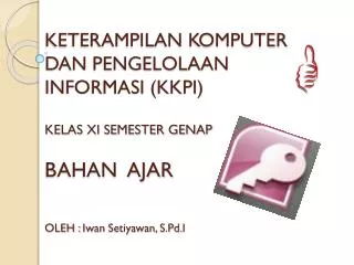 keterampilan komputer dan pengelolaan informasi kkpi