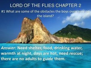 LORD OF THE FLIES CHAPTER 2