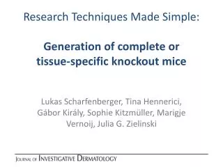 Research Techniques Made Simple: Generation of complete or tissue-specific knockout mice
