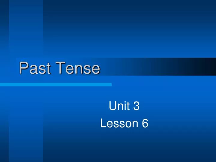 past tense