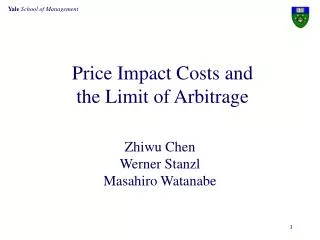 Price Impact Costs and the Limit of Arbitrage